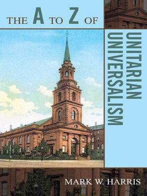 cover image of The A to Z of Unitarian Universalism